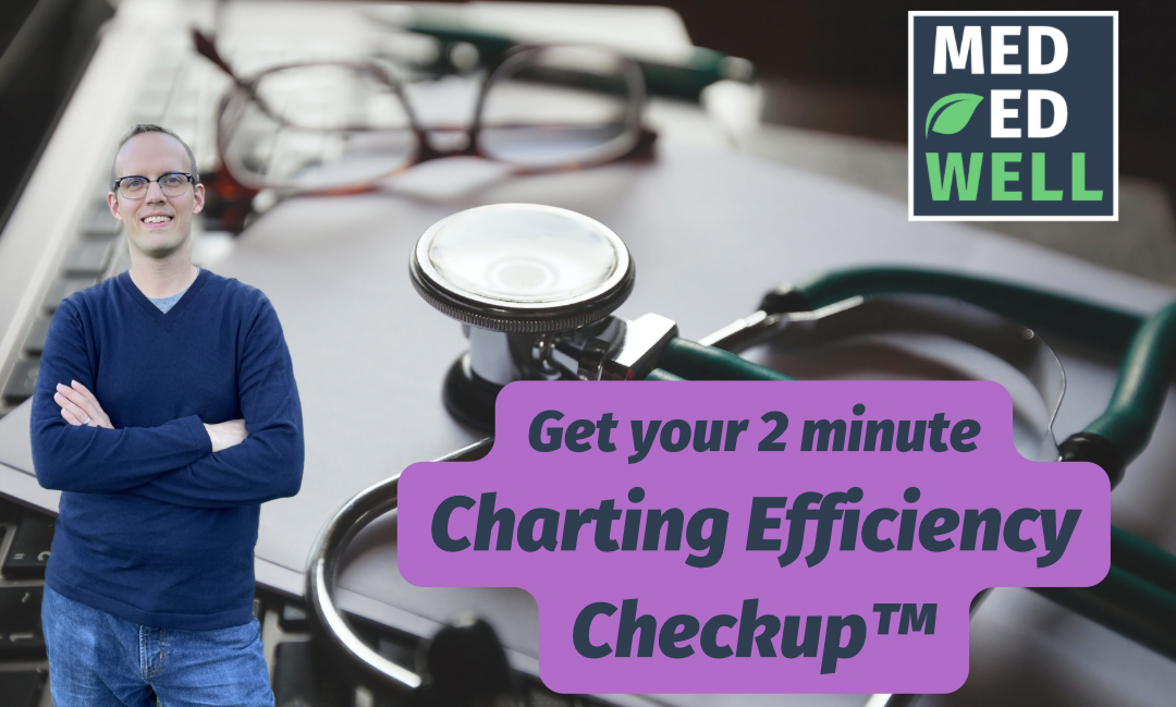 The Charting Efficiency Checkup™